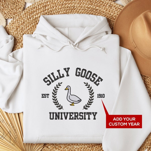 Silly Goose University Embroidered Hoodie, Silly Goose Hoodie, Embroidered Gift