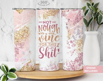Funny Sweary Wine Tumbler: Sarcastic Cuss Gift