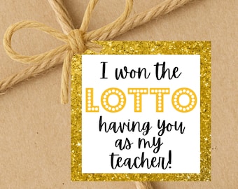 INSTANT DOWNLOAD I Won The Lotto Having You As My Teacher Square Gift Tags 2.5x2.5