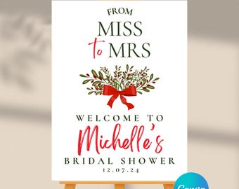 Editable Christmas From Miss To Mrs Welcome Sign – Christmas Theme, Instant Download, Canva Template, 18x24, 20x30, 24x36
