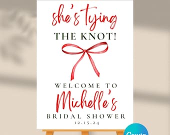 DIGITAL DOWNLOAD ONLY Christmas She's Tying The Knot Bridal Shower Editable Welcome Sign