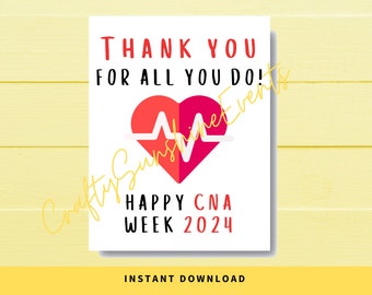 INSTANT DOWNLOAD Thank You For All You Do Happy CNA Week 2024 Sign 8.5x11