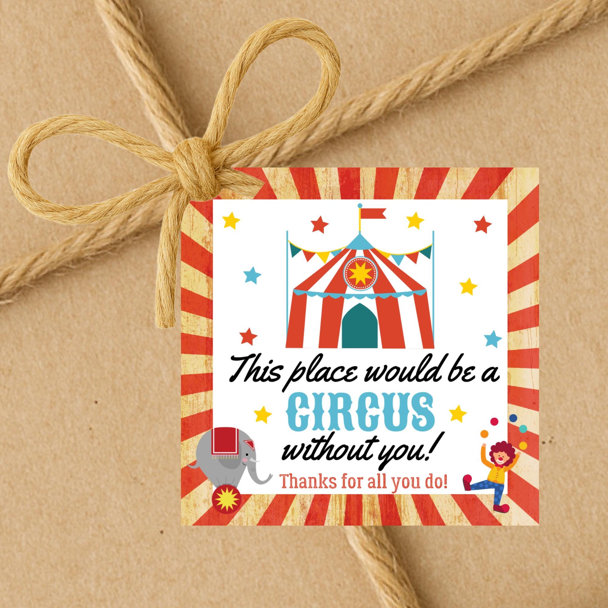 INSTANT DOWNLOAD This Place Would Be A Circus Without You Square