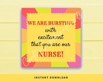 TÉLÉCHARGEMENT INSTANTANÉ Nous éclatons d'enthousiasme que vous soyez notre infirmière Étiquettes cadeaux carrées 2,5 x 2,5