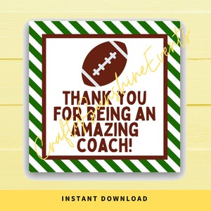 INSTANT DOWNLOAD Football Thank You For Being An Amazing Coach Square Gift Tags 2.5x2.5
