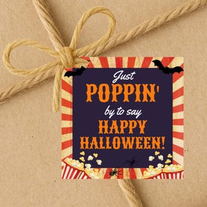 Just Poppin By To Say Happy Halloween | Halloween Gift Tags | Instant Download | 2.5x2.5