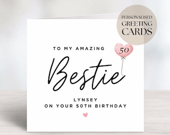 Personalised 50th Birthday Card for Best Friend, Bestie Birthday Card, Custom Name Milestone Birthday Card for Her