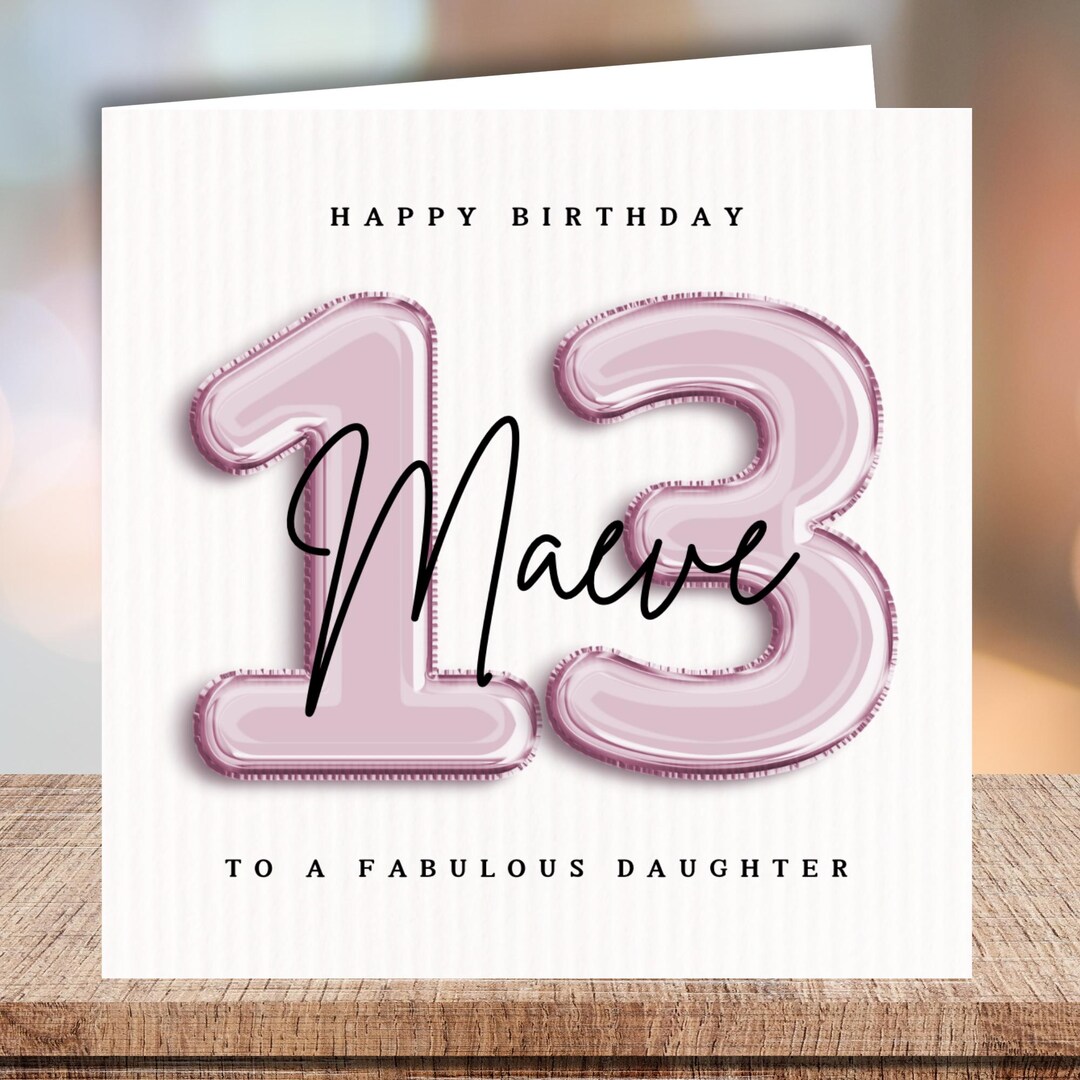 Tarjeta De Cumpleaños Número 13 Personalizada Para Hija