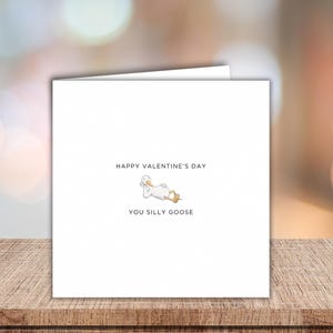 Dummer Gans Valentinstag Karte für Sie, Ihn, Freundin, Freund, Mann, Frau, bester Freund