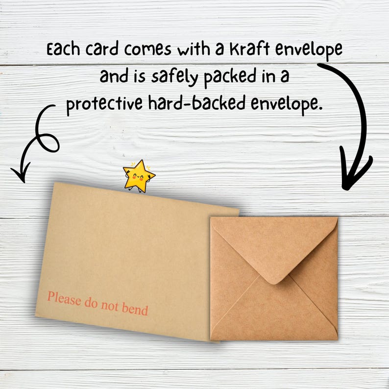 May include: A large rectangular light brown envelope with the red text Please do not bend and a smaller square light brown envelope. A small yellow star illustration with a face is positioned above the envelopes. Text reads Each card comes with a Kraft envelope and is safely packed in a protective hard-backed envelope.