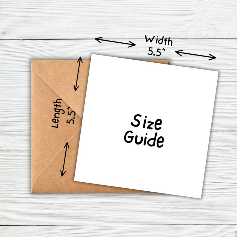 May include: A square white card with the text Size Guide in black, placed on a brown kraft paper envelope. Arrows indicate a width of 5.5 inches and a length of 5.5 inches, providing a clear visual reference for the dimensions of the stationery.