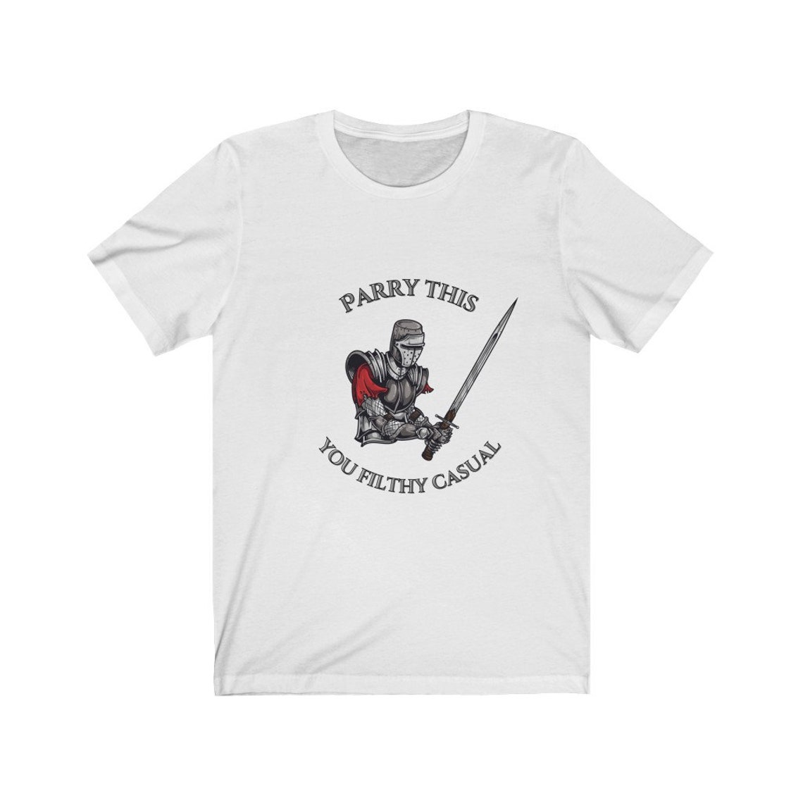 Parry This You Filthy Casual Knight TShirt Funny DnD Gift Etsy