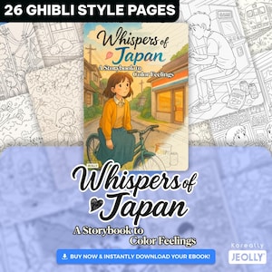Whispers of Japan, A Storybook to Color Feelings, Printable Coloring Book PDF, Ghibli-Inspired Japanese Aesthetic, Download for Kids, Adults