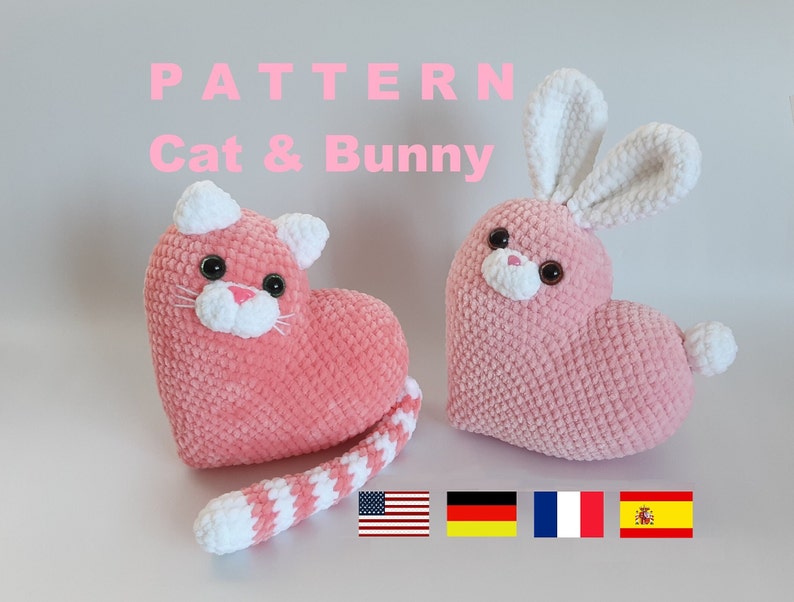 Plush Heart PATTERN Crochet Cat plush pattern Plush Bunny pdf Easy crochet pattern Valentine's Day plushies Mother's day gift image 1