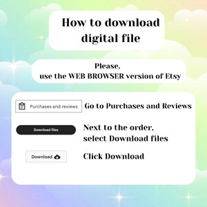 May include: A digital file download guide with a pastel background. The text reads "How to download digital file." Instructions include using the Etsy web browser, going to Purchases and Reviews, selecting "Download files," and clicking "Download."