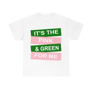 The Pink and Green for Me Tee