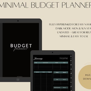 May include: A digital budget planner template displayed on a tablet screen. The template is black with white text and includes sections for income, expenses, savings, and debt. The text "BUDGET planner" is displayed on the cover page. The text "January" is displayed on the monthly budget page. The text "FULLY HYPERLINKED FOR EASY NAVIGATION DARK MODE: MON & SUN START UNDATED - GREAT FOR REUSE MINIMAL & EASY TO USE" is displayed on the top of the screen.