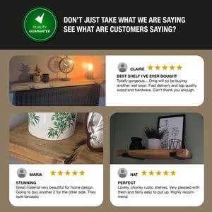May include: The image showcases customer reviews for rustic wooden shelves. The text reads, "DON'T JUST TAKE WHAT WE ARE SAYING SEE WHAT ARE CUSTOMERS SAYING?" and includes positive feedback from customers. The shelves are displayed with various decorative items.