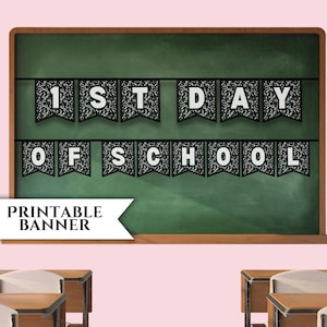 Banner imprimible del primer día de clases / Decoraciones de regreso a la escuela para estudiantes, maestros, aula / Guirnalda del 1er día de clases, Bunting