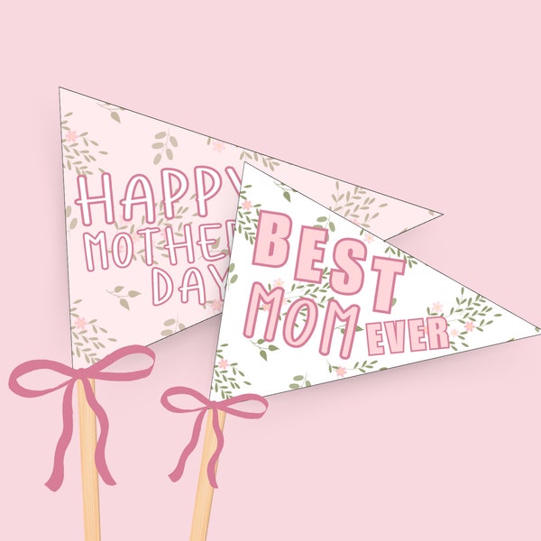 Printable Mother's Day Pennants | Best Mom Ever, Happy Mothers Day | Gift Basket Decorations, Tags, Banners, Flags | Decorations for Brunch