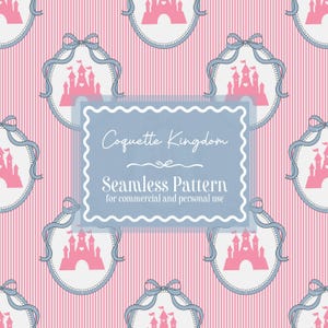 Seamless Coquette Castle Pattern | Digital Paper for Custom Crafts, Fabric, Decor | Pink Castle, Bows, Princess, Magical Adventures