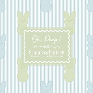 Peut inclure: Motif sans couture avec des lapins verts et bleus clairs sur un fond rayé. Le motif comprend le texte "Oh, Peep!" et "Seamless Pattern for commercial and personal use" dans un cadre décoratif.