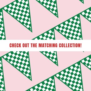 May include: A repeating pattern of green and white checkered triangle flags on a pink background. The text "CHECK OUT THE MATCHING COLLECTION!" is displayed in red at the bottom of the image.