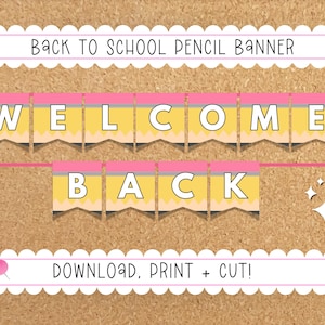 Printable Welcome Back To School Banner | Bulletin Board Decor, Classroom Decor for Teachers | First Day of School Party Decor | Pencil