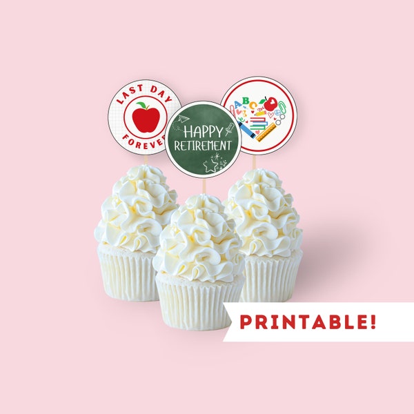 Printable Teacher Retirement Cupcake Toppers | School, Teacher Themed Retirement Party Decorations | Last Day Forever, Avery 22807 Stickers