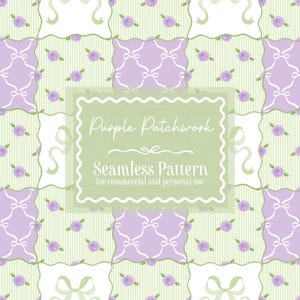 Op de afbeelding: Een naadloos patroon met een patchwork-ontwerp in lavendel en groen. Het ontwerp bevat lavendel strikken, rozen en gestreepte achtergronden. De tekst "Purple Patchwork" en "Seamless Pattern" wordt weergegeven in een groene lijst.