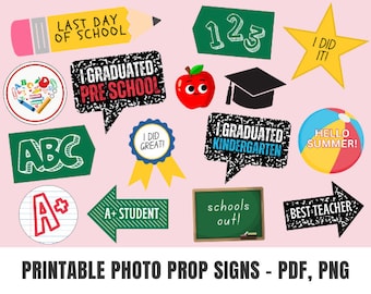 Printable Preschool / Kindergarten Graduation Photo Prop Signs | End of The Year Party | Last Day Of School | Party Decorations and Signs