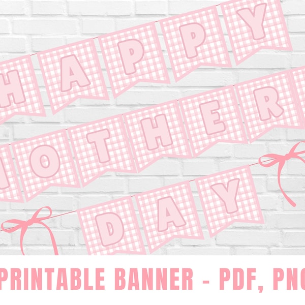 Printable Pink Gingham Mother's Day Banner | Instant Download Decorations for Mom | Grand Millennial, Preppy, Gingham Print, Pastel, Classic