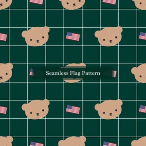 May include: A seamless pattern featuring brown teddy bears and American flags on a green background with white grid lines. The text "Seamless Flag Pattern" is centered at the bottom of the image.