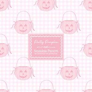 May include: A seamless pattern featuring pink jack-o'-lanterns with handles and ribbons, set against a pink and white gingham background. The text "Pretty Pumpkin Seamless Pattern" is displayed in a pink frame.