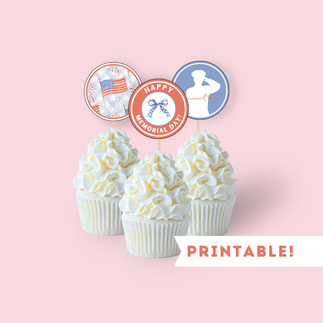Printable Memorial Day Cupcake Toppers | Instant Download, Party ...