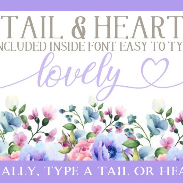 Font with Tail, Finally!  Add a tail to any font, add tails and hearts by typing!  Heart connected, font swirly Tails, Swirls, Font Swash
