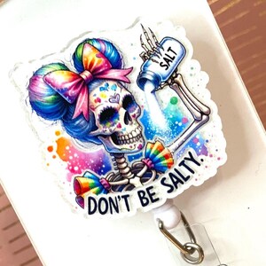 Don't Be Salty Badge Reel - Versandfertig