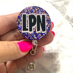 Ready to Ship **** LPN Badge Reel- Hospital Nurse, LTC Nurse, Nursing Student Badge Reel- Sparkle and Shine Glitter