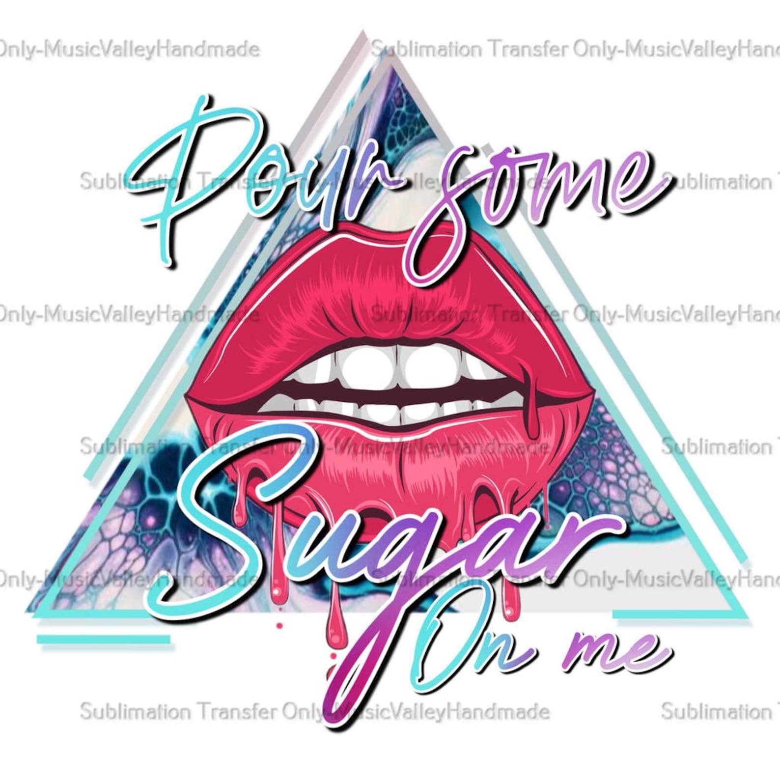 Pour some sugar on me Sublimation Transfer Sheet Ready To | Etsy