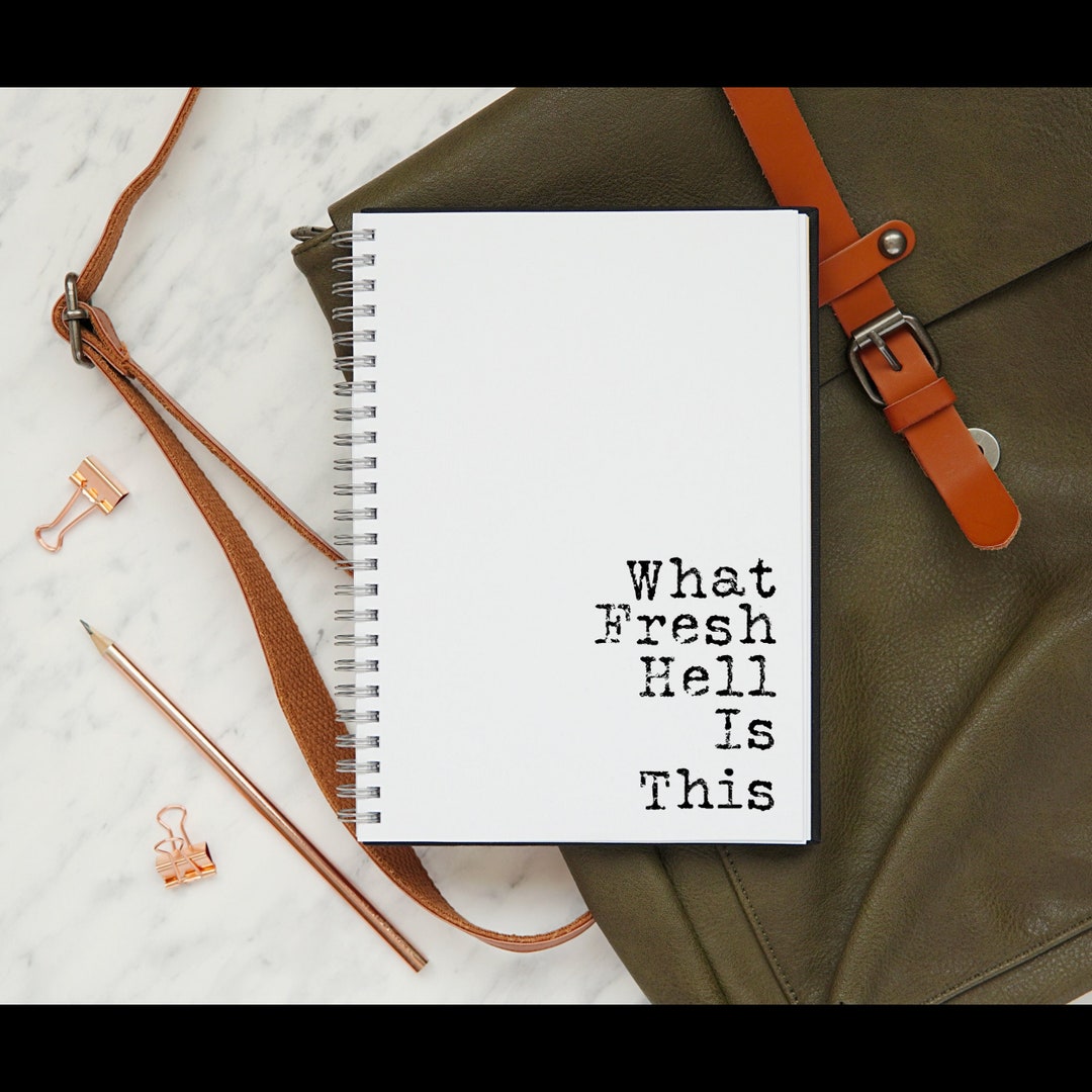What Fresh Hell is This Notebook, Funny Notebook, Sarcastic Notebook ...
