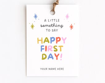 First Day of School Gift Tag, Teacher Gift for 1st Day of School, Back to School,  Editable, Add Name in Canva, Class Gift Tags for Students