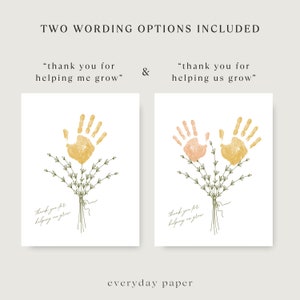May include: Two printable cards with handprint designs. The cards feature the text "thank you for helping me grow" and "thank you for helping us grow".