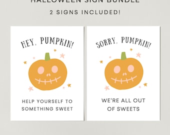 Hey Pumpkin Halloween Signs for Trick or Treaters, Two Signs Bundle, Welcome Sign and Out of Candy Sign for Front Porch Candy Bowl, Minimal