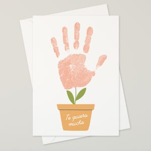 Te Quiero Mucho, Dia De La Madre Blumen Handabdruck Karte zu Mail, Passt in Umschlag 5 x 7 Zoll, Baby Kleinkind Basteln, Mama Madre Abuela Geburtstag