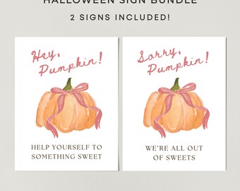 Hey Pumpkin Halloween Signs for Trick or Treaters, Two Sign Bundle, Fall Autumn Pumpkin Pink Bow, Out of Candy Sign for Porch Candy Bowl