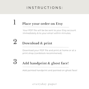 Puede incluir: Instrucciones para un proyecto de manualidades sobre un fondo crema. El texto incluye los pasos: Haz tu pedido en Etsy, Descarga e imprime, y &iexcl;A&ntilde;ade huella de mano y cara de fantasma! La marca "everyday paper" est&aacute; en la parte inferior.