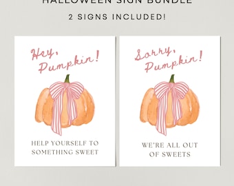 Hey Pumpkin Halloween Signs for Trick or Treaters, Two Sign Bundle, Fall Autumn Pumpkin with Pink Bow Out of Candy Sign for Porch Candy Bowl