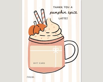 Thank You A Pumpkin Spice Latte Coffee Gift Card Holder, PSL Card for Teacher, Coworker, Staff, Hairstylist, Hostess Gift, Fall Autumn Gift