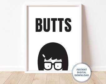 Bob&#39;s Burgers Art Print | Tina Belcher - Butts | Instant Digital Download | Printable | Fan Art | Hand Drawn