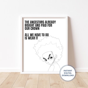 Boondocks Art Print | Huey Freeman - The Ancestors Already Bought and Paid for Our Crown | Instant Digital Download | Printable | Fan Art